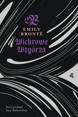 Wichrowe Wzgórza - Emily Bronte - książka
