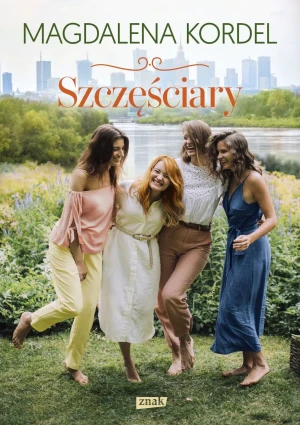 Szczęściary - Magdalena Kordel - książka
