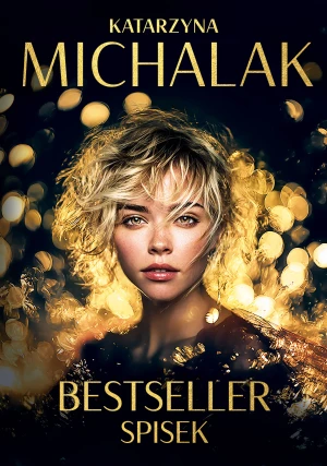 Bestseller. Spisek - Katarzyna Michalak - książka
