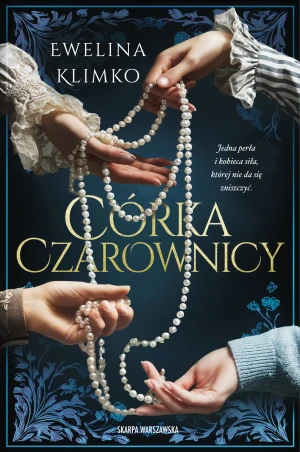 Córka czarownicy - Ewelina Klimko - książka