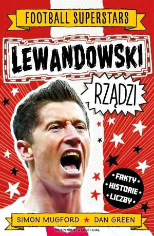 Lewandowski rządzi. Football superstars - Dan Green - książka