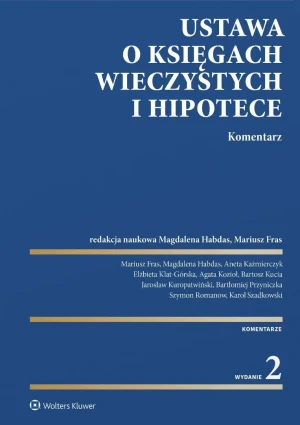 Ustawa o księgach wieczystych i hipotece. Komentarz - Opracowanie zbiorowe - książka