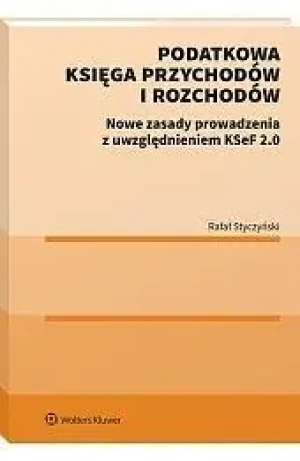 Podatkowa Księga Przychodów i Rozchodów - Rafał Styczyński - książka