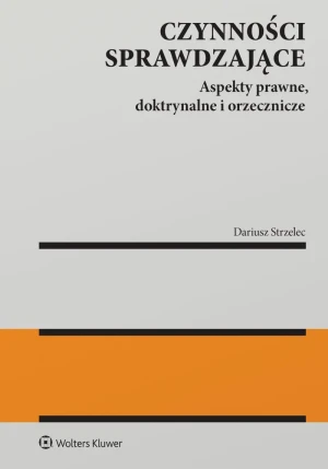 Czynności sprawdzające - Dariusz Strzelec - książka