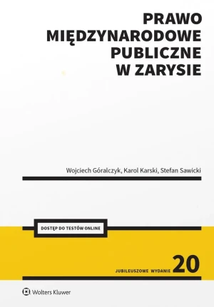 Prawo międzynarodowe publiczne w zarysie - Wojciech Góralczyk - książka
