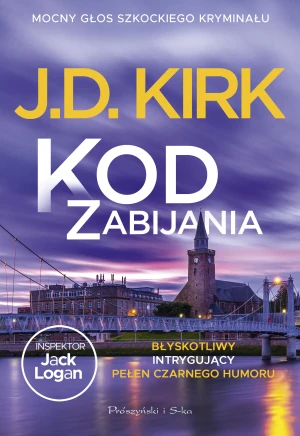 Kod zabijania - J.D. Kirk - książka