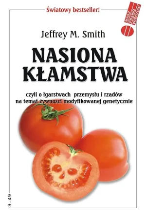 Nasiona Kłamstwa - Jeffrey M. Smith - książka