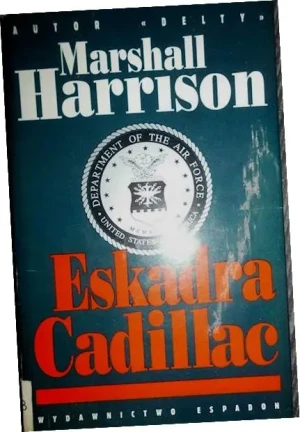 Eskadra Cadillac - Harrison Marshall - książka