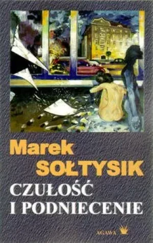 Czułość i podniecenie - Marek Sołtysik - książka