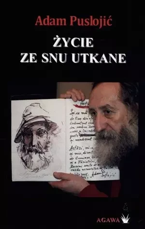 Życie ze snu utkane - Adam Puslojic - książka