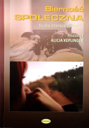 Bierność społeczna - Alicja Keplinger - książka