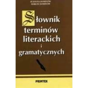 Szkolny Słownik Terminów Literackich i Gramatycznych - Zuzanna Dominów Marcin Dominów - książka