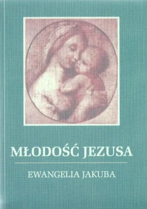 Młodość Jezusa - Jakob Lorber - książka