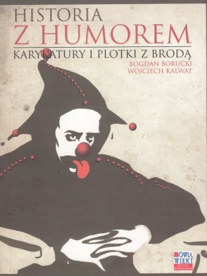 Historia z humorem - Borucki Bogdan,  Kalwat Wojciech - książka