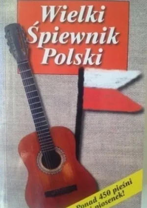 Wielki śpiewnik Polski -  - książka