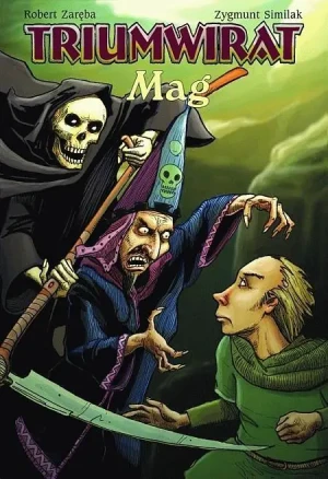 Triumwirat: Mag. Strefa Komiksu. Tom 13 - Robert Zaręba, Zygmunt Similak - książka