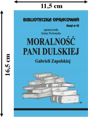 Moralność Pani Dulskiej. Biblioteczka opracowań. Zeszyt nr 43 - Irena Nowacka - książka
