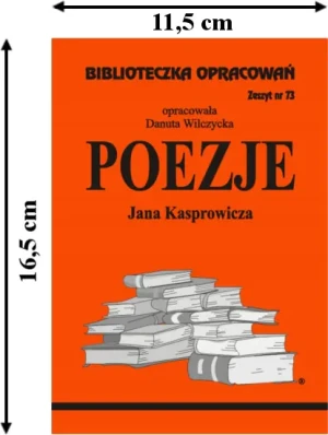 Poezje Jana Kasprowicza. Biblioteczka opracowań. Zeszyt nr 73 - Danuta Wilczycka - książka