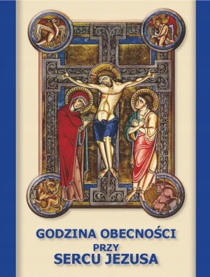 Godzina Obecności przy Sercu Jezusa - Praca zbiorowa - książka