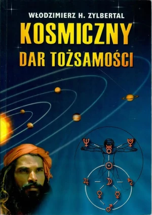 Kosmiczny Dar Tożsamości - Włodzimierz Zylbertal - książka