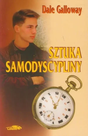 Sztuka samodyscypliny - Dale Galloway - książka