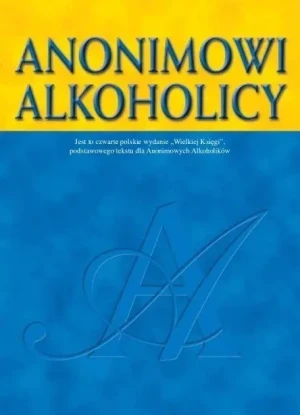 Anonimowi alkoholicy - opracowanie zbiorowe, praca zbiorowa - książka