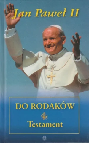 Jan Paweł II do rodaków - praca zbiorowa - książka