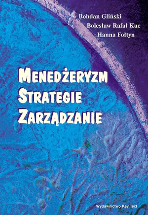 Menedżeryzm, Strategie, Zarządzanie - Hanna Fołtyn - książka