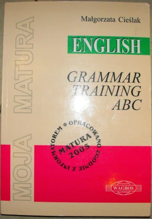 English Grammar Training ABC - Anna Wawrykowicz, Małgorzata Cieślak - książka