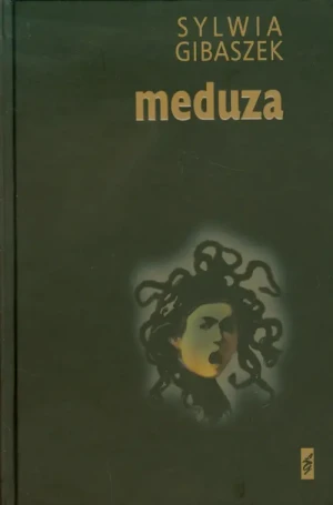 Meduza - Sylwia Gibaszek - książka