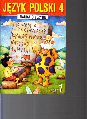 Język Polski SP Nauka O Języku 4/1 ćw. GWO - D. Chwastniewska, A. Piechnik-Kaszuba, - książka