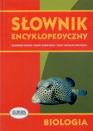 Słownik encyklopedyczny. Biologia - Opracowanie zbiorowe - książka