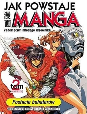 Jak powstaje manga. Tom 2. Vademecum młodego rys. - PRACA ZBIOROWA - książka