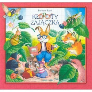 Kłopoty Zajączka -  - książka