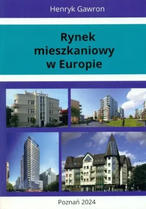 RYNEK MIESZKANIOWY W EUROPIE - HENRYK GAWRON - książka