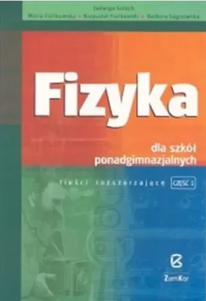 Fizyka LO  1 treści rozszerzające Zamkor - Jadwiga Salach, Maria Fiałkowska, Krzysztof Fiałko - książka