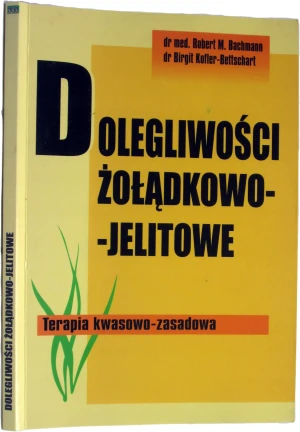 Dolegliwości Żołądkowo-Jelitowe - Bachmann Robert Kofler Bettschart Birgit - książka