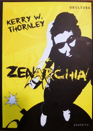 Zenarchia - Kerry W. Thornley - książka