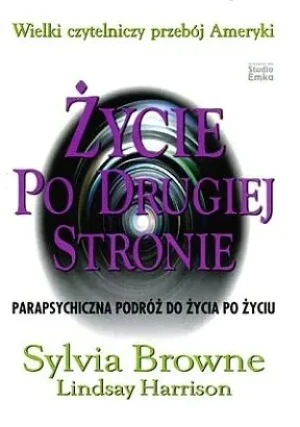 Życie po drugiej stronie - Browne Sylvia - książka