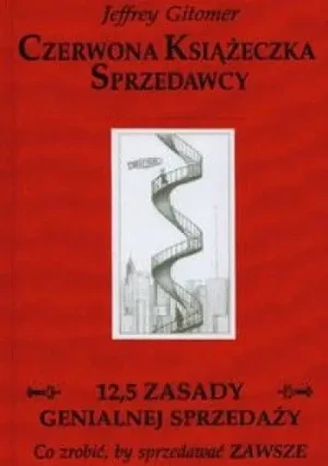 Czerwona Książeczka Sprzedawcy 12,5 zasady genialnej sprzedaży - Gitomer Jeffrey - książka