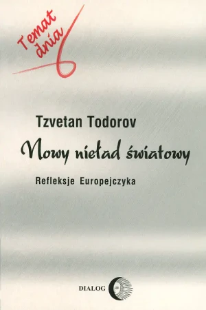 Nowy nieład światowy - Todorov Tzvetan - książka