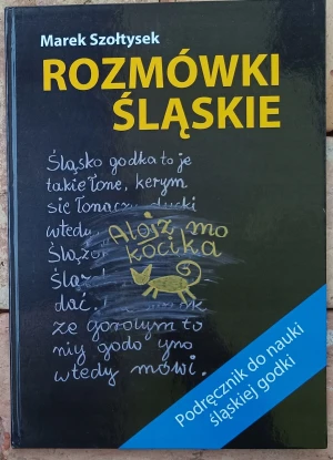 Rozmówki śląskie - Marek Szołtysek -  - Marek Szołtysek - książka