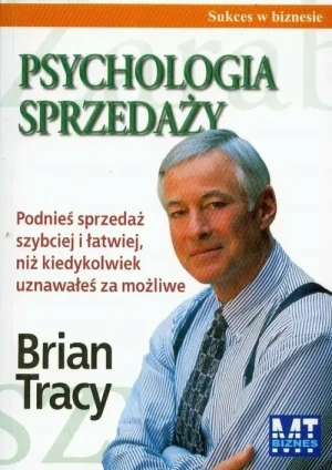 Psychologia sprzedaży - Brian Tracy - książka