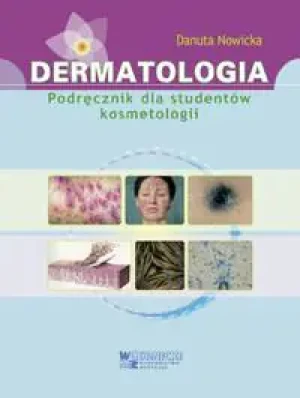 Dermatologia - Danuta Nowicka - książka