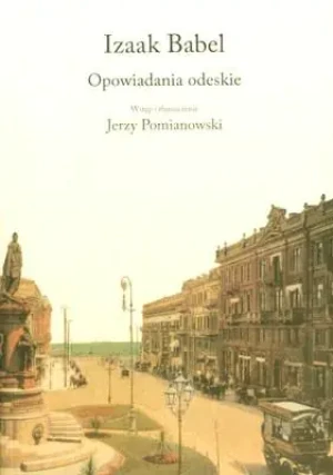 Opowiadania odeskie - Izaak Babel - książka