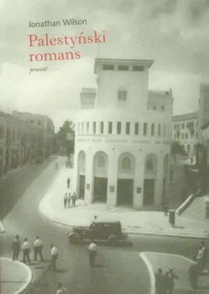 Palestyński romans - Jonathan Wilson - książka