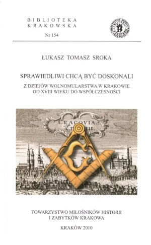 Sprawiedliwi chcą być doskonali - Łukasz Tomasz Sroka - książka