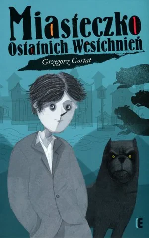 Miasteczko ostatnich westchnień - Grzegorz Gortat - książka