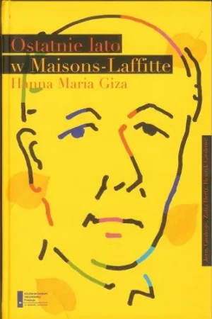 Ostatnie lato w Maison-Laffitte - Giza Hanna Maria - książka