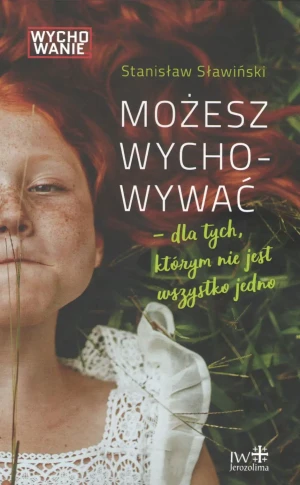 Możesz wychowywać - Stanisław Sławiński - książka